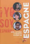 Inés, Alvaro et Juanita vivent en Espagne