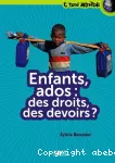 Enfants, ados : des droits, des devoirs ?