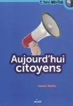 Aujourd'hui citoyens