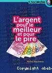 L'argent pour le meilleur et pour le pire