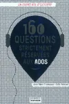 160 questions strictemment réservées aux ados