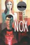 Nox. Tome 1 : 