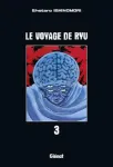 Le voyage de Ryu. Tome 3