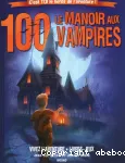 Le manoir aux 100 vampires