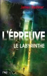 Le labyrinthe. L'épreuve- Livre 1