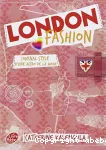 London fashion. Journal stylé d'une accro de la mode