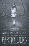 Miss Péregrine et les enfants particuliers