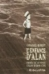 L'enfance d'Alan. D'après les souvenirs d'Alan Ingram Cope