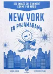 New York en pyjamarama