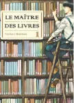 Le maître des livres. 1