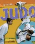 Je fais du...Judo