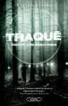 Traqué. Tome 1