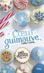 Les filles au chocolat. tome 2 : Coeur guimauve