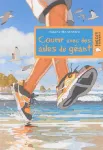 Courir avec des ailes de géant