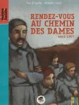 Rendez-vous au chemin des dames Avril 1917