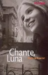 Chante, Luna