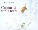 Ce jour-là sur la terre