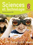 Sciences et technologie 6e - cycle 3