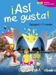 ¡Así me gusta! Espagnol 1re année - cycle 4