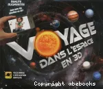 Voyage dans l'espace en 3D
