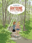 Antoine et la fille trop bien