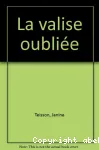 La valise oubliée