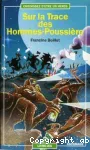 Sur la trace des Hommes-Poussière