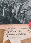 J'ai vécu la Première guerre mondiale