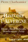 Histoire de l'Auvergne : des origines à nos jours