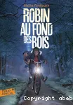 Robin au fond des bois