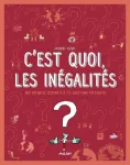 C'est quoi, les inégalités ?