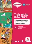 Trois récits d'aventures