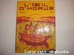 L'oeil d'Horus, tome 1