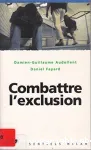 Combattre l'exclusion