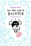 Mon chien parle le bolosse