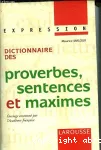 Dictionnaire des proverbes, sentences et maximes