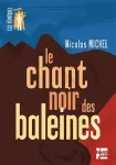 Le chant noir des baleines