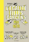 L'égalité filles garçons, pas bête