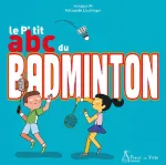 Le p'tit abc du badminton