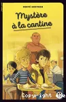 Mystère à la cantine