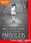 Miss Pérégrine et les enfants particuliers