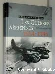 Les guerres aériennes 1914-1945