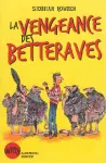 La vengeance des betteraves