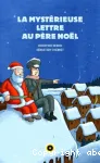 La mystérieuse lettre au Père Noël