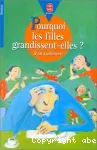 Pourquoi les filles grandissent-elles ?