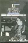 Le Robinson du métro