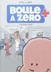 Boule à zéro. 1. Petit coeur chômeur.