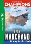 Une biographie de Léon Marchand