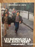 Les indiens de la rue Jules Ferry