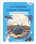 La Première Guerre mondiale en cartes mentales
